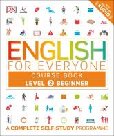 купить: Книга English for Everyone Course Book Level 2 Beginner
