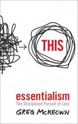 купити: Книга Essentialism: The Disciplined Pursuit of Less