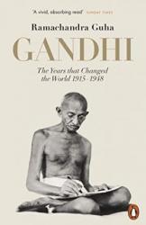 купить: Книга Gandhi 1914-1948 : The Years That Changed the World