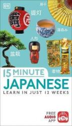 купити: Книга 15-Minute Japanese : Learn in just 12 weeks