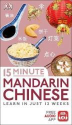 купить: Книга 15 Minute Mandarin Chinese : Learn in Just 12 Weeks