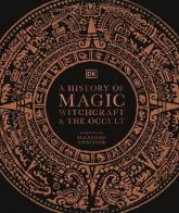 купити: Книга A History of Magic, Witchcraft and the Occult