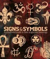 купить: Книга Signs & Symbols : An illustrated guide to their origins and meanings