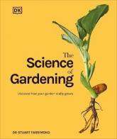 купить: Книга The Science of Gardening : Discover How Your Garden Really Grows