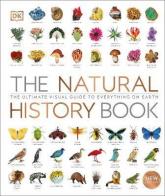 купить: Книга The Natural History Book : The Ultimate Visual Guide to Everything on Earth