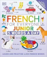 купить: Книга French for Everyone Junior 5 Words a Day