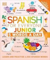 купить: Книга Spanish for Everyone Junior 5 Words a Day