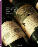 купить: Книга Grand Chateaux Of Bordeaux