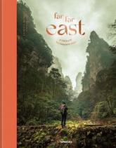 купить: Книга Far Far East : A Tribute to Faraway Asia