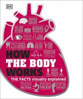 купити: Книга How the Body Works: The Facts Simply Explained