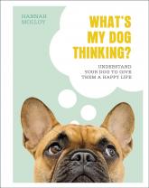 купити: Книга What'S My Dog Thinking?