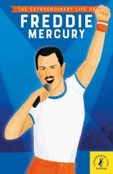 купити: Книга The Extraordinary Life of Freddie Mercury