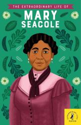 купити: Книга The Extraordinary Life of Mary Seacole