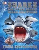 купити: Книга Sharks and Other Deadly Ocean Creatures. Visual Encyclopedia
