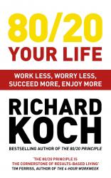 купити: Книга 80/20 Your Life. Work Less, Worry Less, Succeed More, Enjoy More