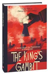 buy: Book The King’s Gambit. A Novel about the Resilience of Energodar