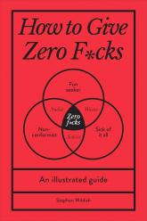 купити: Книга How To Give Zero F*Cks