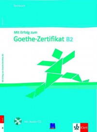 купить: Книга Mit Erfolg zum Goethe B2. Testbuch