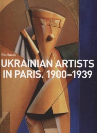 купити: Книга Ukrainian artists in Paris. 1900-1939