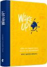 купить: Книга WAKE UP! (Прокидаємось!) або Як перестати жити на автопілоті изображение1