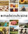 купити: Книга #madeinukraine. Купуй, смакуй, мандруй зображення1