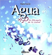 buy: Book Agua H2O La Formula De La Salud Por Mayte Suarez