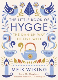 buy: Book The Little Book of Hygge: The Danish Way to Live Well