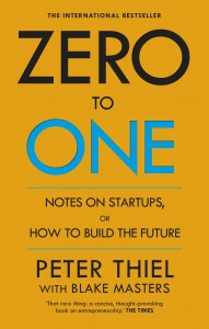 buy: Book Zero to One: Notes on Start Ups, or How to Build the Future