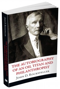 купити: Книга The Autobiography of an Oil Titan and Philanthropist