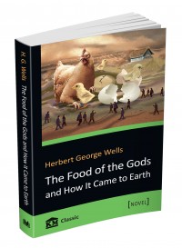 купити: Книга The Food of the Gods and How It Came to Earth