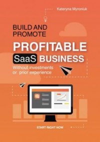 купити: Книга Build and promote profitable SAAS business
