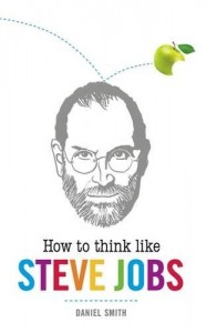 купити: Книга How to Think Like Steve Jobs