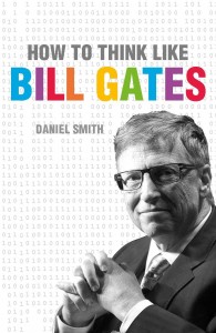 купить: Книга How to Think Like Bill Gates