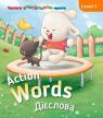 купити: Книга Action words. Дієслова. Level 1 зображення1