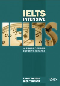 buy: Book Англ. IELTS Intensive A short course for IELTS success