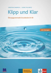 купить: Книга Klipp und Klar. Практична граматика німецької мови. Базовий рівень