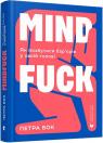 купити: Книга Mindfuck. Як позбутися бар’єрів у своїй голові зображення1
