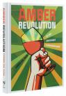 купить: Книга Amber Revolution: Як світ закохався в оранжеве вино изображение1