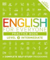 купити: Книга English for Everyone Practice Book Level 3 Intermediate