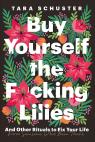 купити: Книга Buy Yourself The F*Cking Lilies
