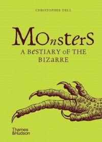 buy: Book Monsters: A Bestiary Of The Bizarre