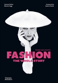 купить: Книга Fashion: The Whole Story